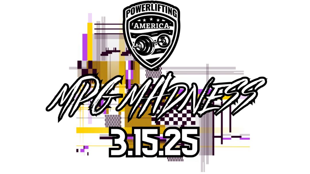 2025 Powerlifting America MPG Madness