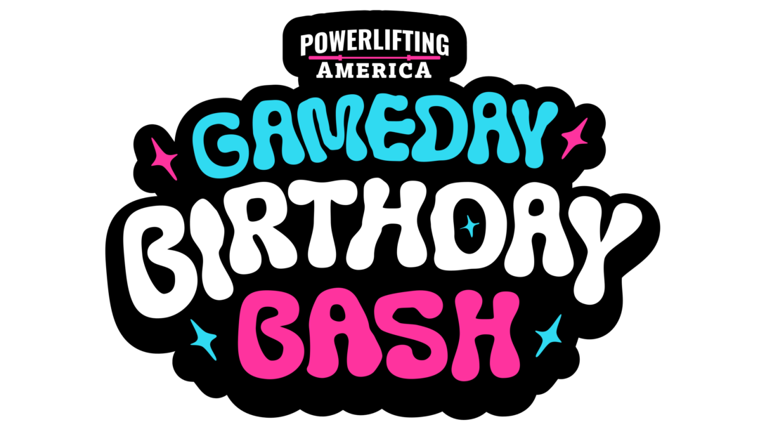 2025 Powerlifting America Gameday Birthday Bash