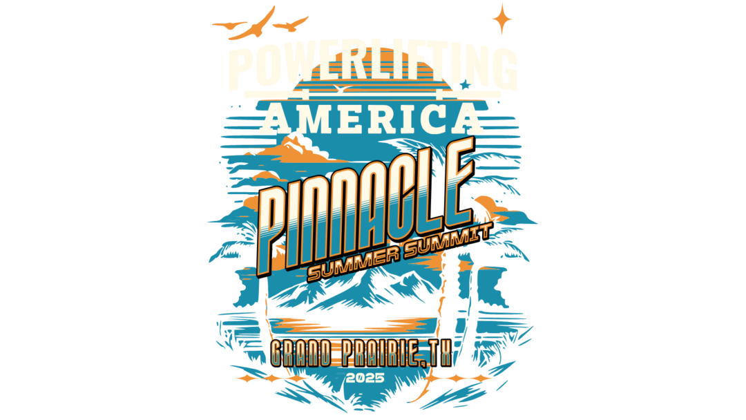 2025 Powerlifting America Pinnacle Summer Summit